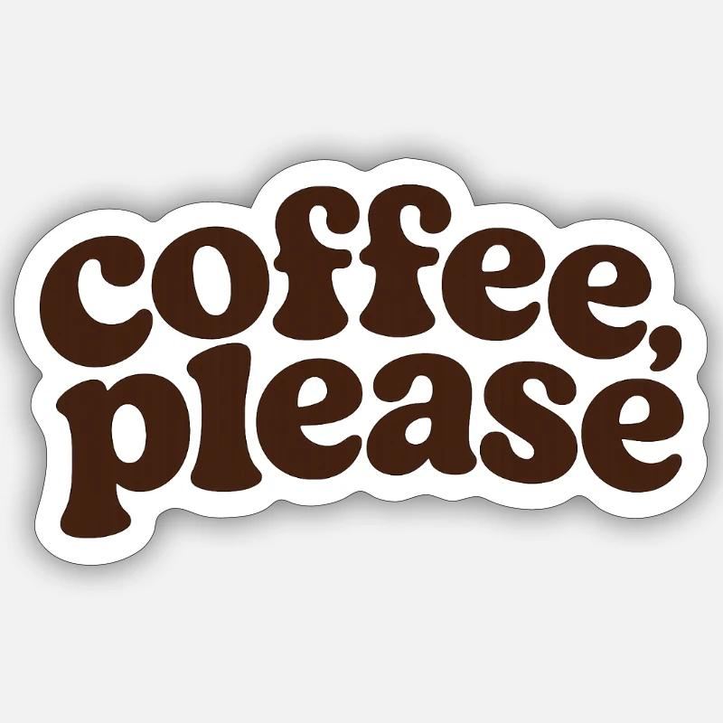 Coffee please Retro Schriftzug - Sticker Größe S (10 x 10 cm) - Mattweiß