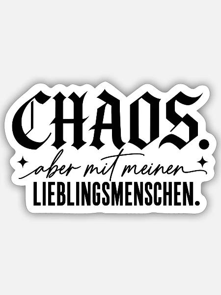 Chaos mit Lieblingsmenschen Geschenk Witzig - Sticker Größe S (10 x 10 cm) - Mattweiß