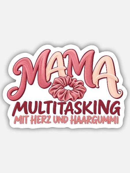 Mama Multitasking mit Herz und Haargummi Mutter - Sticker Größe S (10 x 10 cm) - Mattweiß