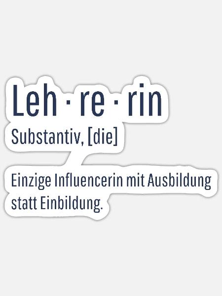 Lehrerin Substantiv Influencerin Schule Geschenk - Sticker Größe S (10 x 10 cm) - Mattweiß