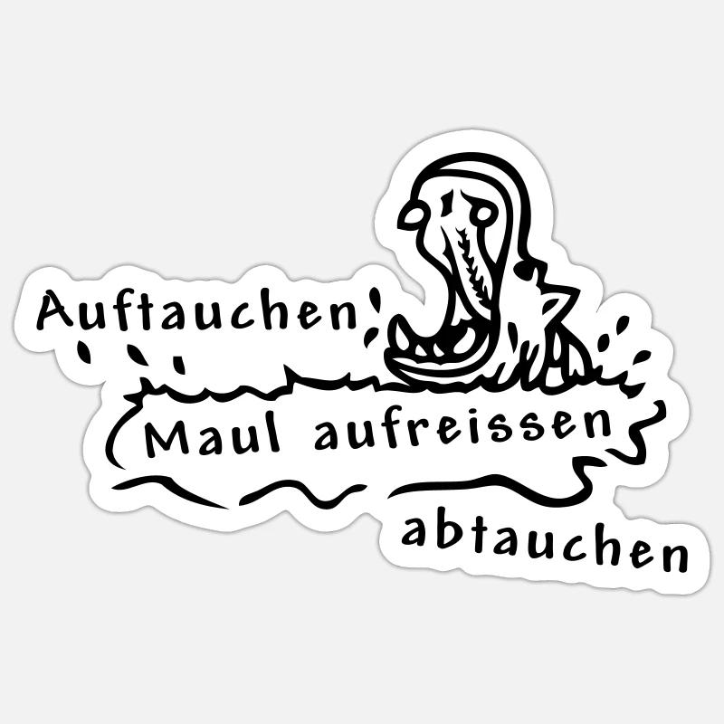 Hippo, Nilpferd, Spruch - Sticker Größe S (10 x 10 cm) - Mattweiß