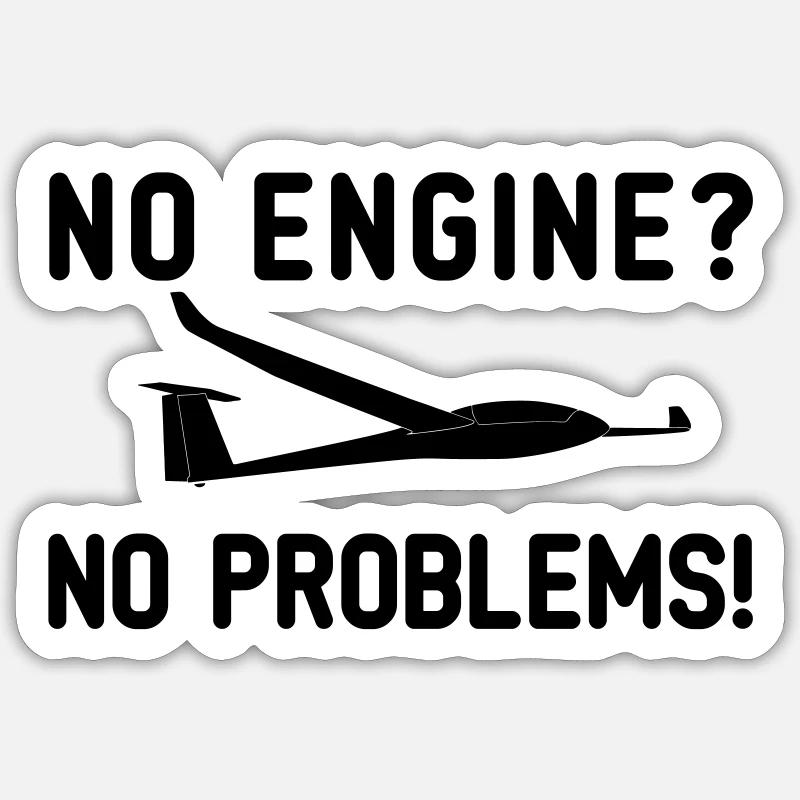 Kein Motor Kein Problem Segelflieger Sport Geschen - Sticker Größe S (10 x 10 cm) - Mattweiß