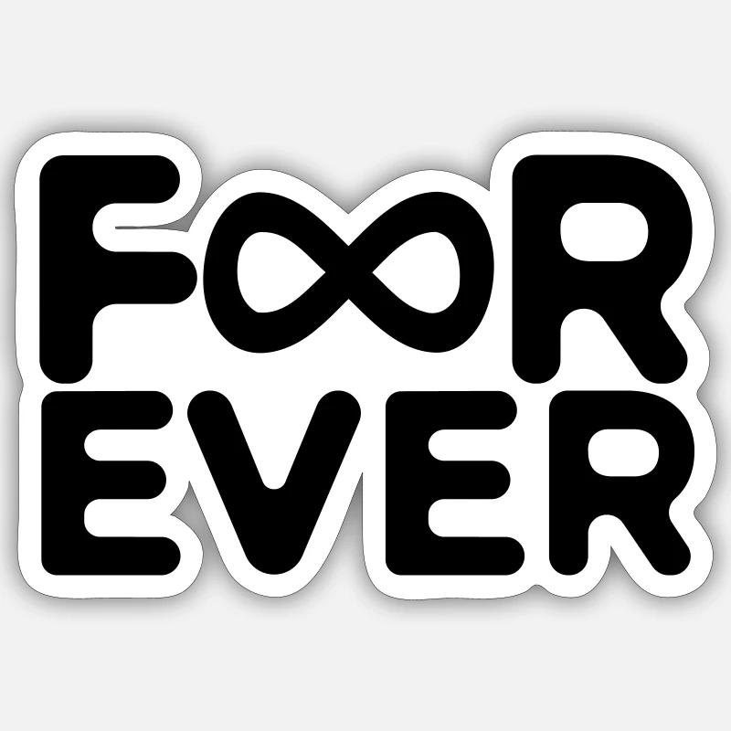forever forever forever Sticker size S (10 x 10 cm)