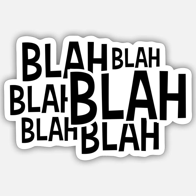 Comic Blah saying - Sticker size S (10 x 10 cm) - white matte