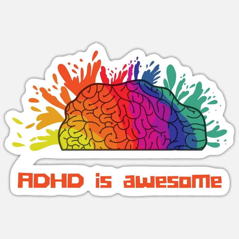 ADHD Is Awesome - Sticker size S (10 x 10 cm) - white matte