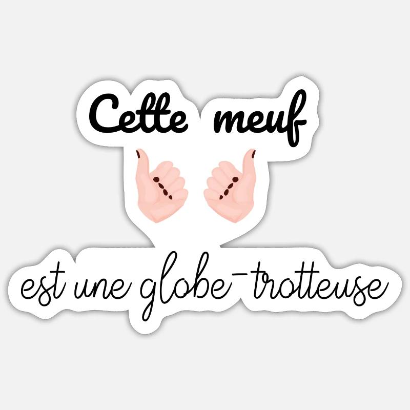 Cette meuf est une globe-trotteuse - Sticker taille S (10 x 10 cm) - blanc mat