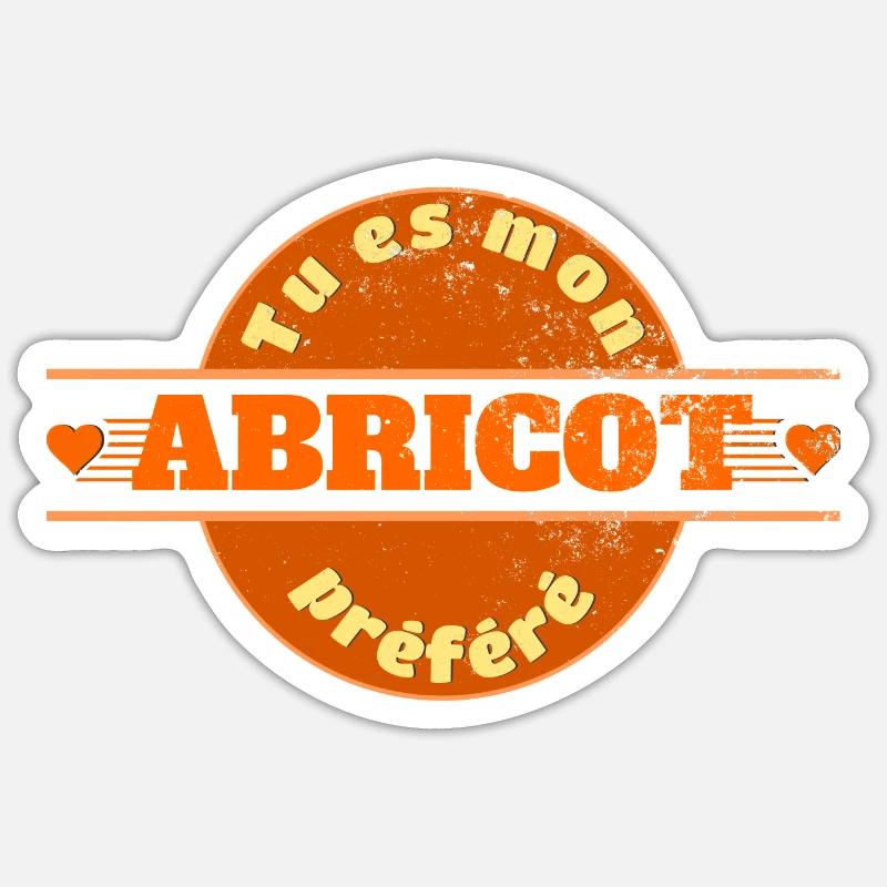 Tu es mon abricot préféré - Sticker taille S (10 x 10 cm) - blanc mat