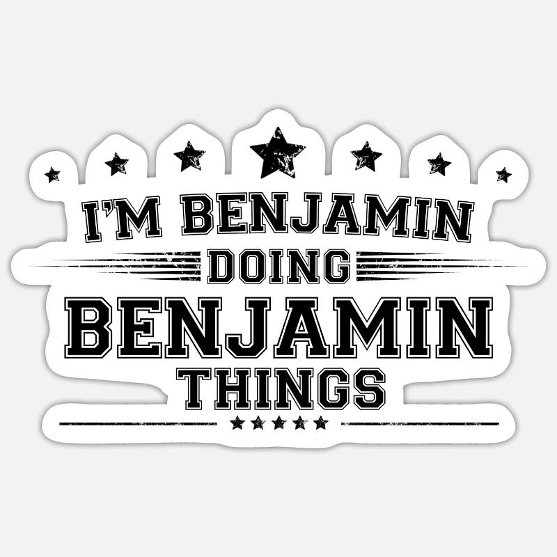 Ich bin Benjamin, der Benjamin-Dinge macht Sticker Größe S (10 x 10 cm)