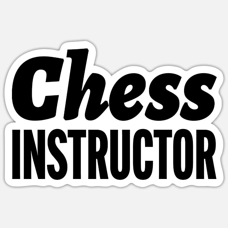 Chess Instructor Funny Chess Player Quotes - Sticker Größe S (10 x 10 cm) - Mattweiß