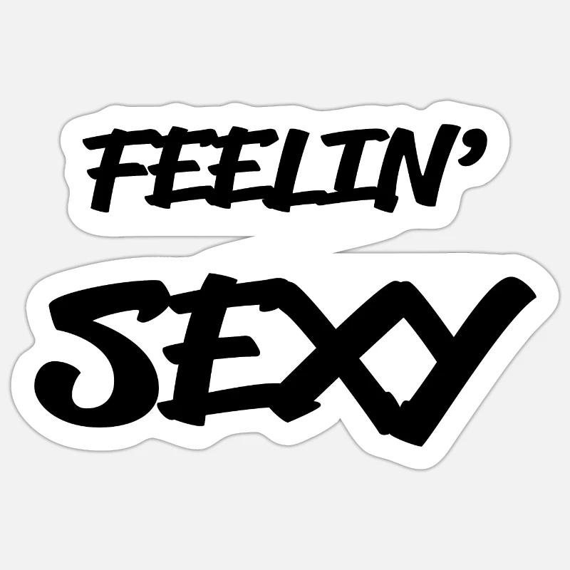 Feeling Sexy - Sticker size S (10 x 10 cm) - white matte