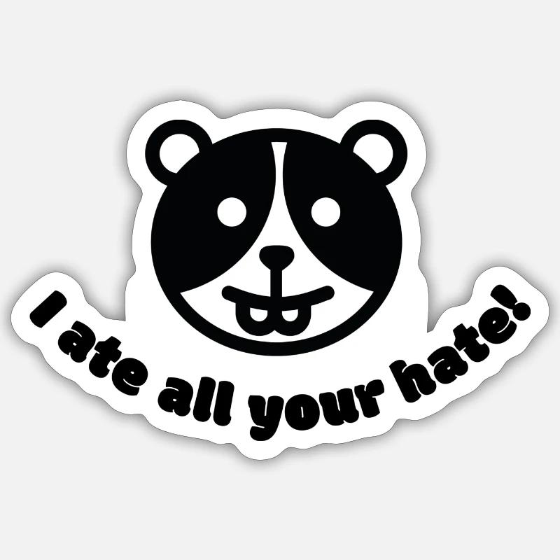 I ate all your hate! - Sticker Größe S (10 x 10 cm) - Mattweiß