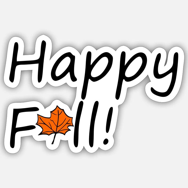 Happy Fall - Sticker Größe S (10 x 10 cm) - Mattweiß