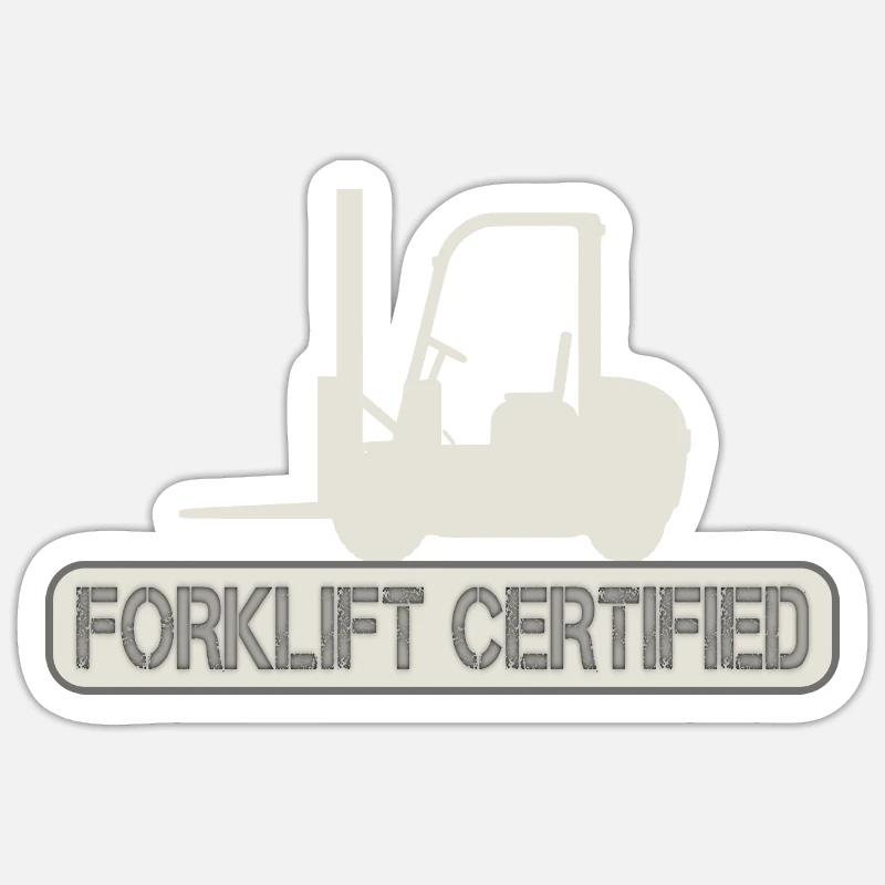 Forklift Certified Gabelstapler Spruch Geschenk - Sticker Größe S (10 x 10 cm) - Mattweiß