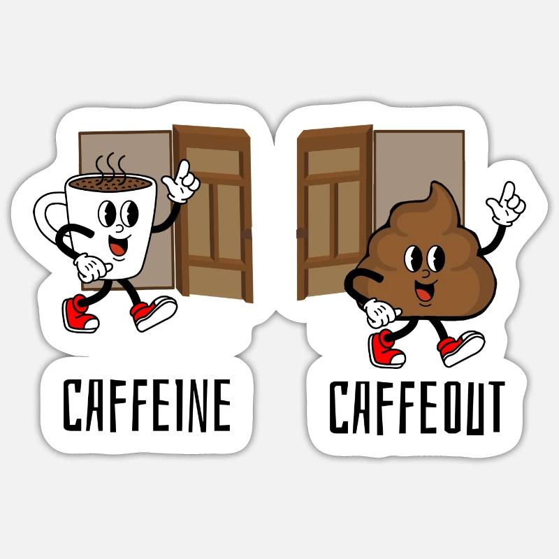 Caffeine Caffeout Sticker size S (10 x 10 cm)