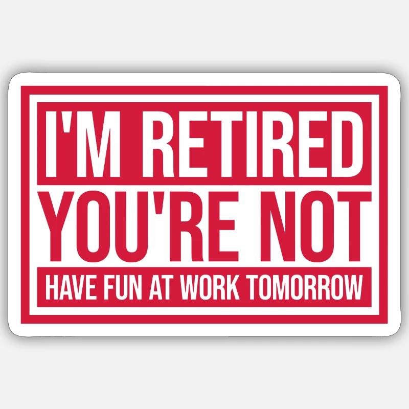 have fun at work Sticker size S (10 x 10 cm)