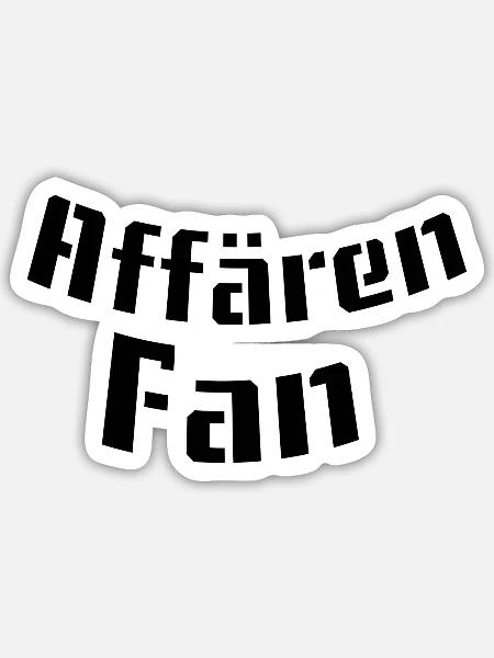 Affären Fan - Sticker Größe S (10 x 10 cm) - Mattweiß