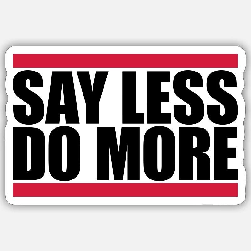 Dire moins faire plus - Sticker taille S (10 x 10 cm) - blanc mat