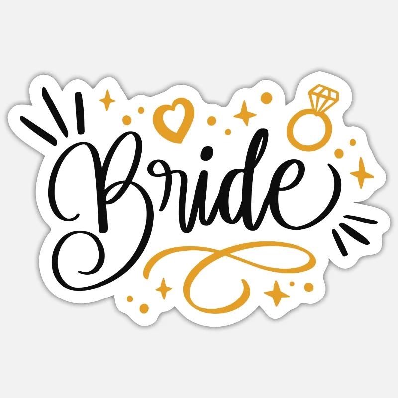 Bride - Sticker Größe S (10 x 10 cm) - Mattweiß