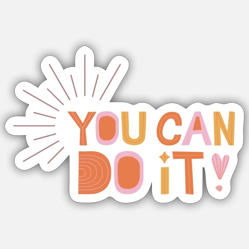 You Can Do It! - Sticker Größe S (10 x 10 cm) - Mattweiß