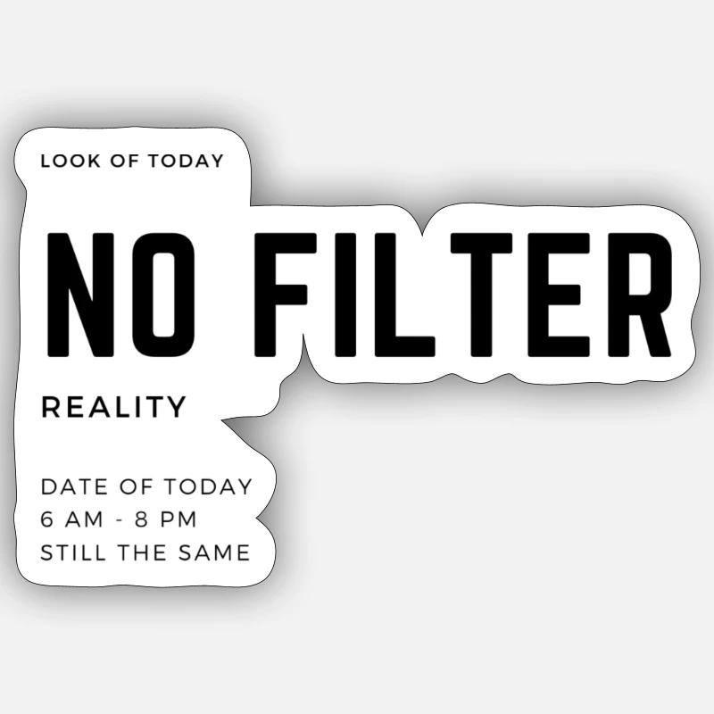 Filter Realität Instagram Geschenkidee Modern Sticker Größe S (10 x 10 cm)
