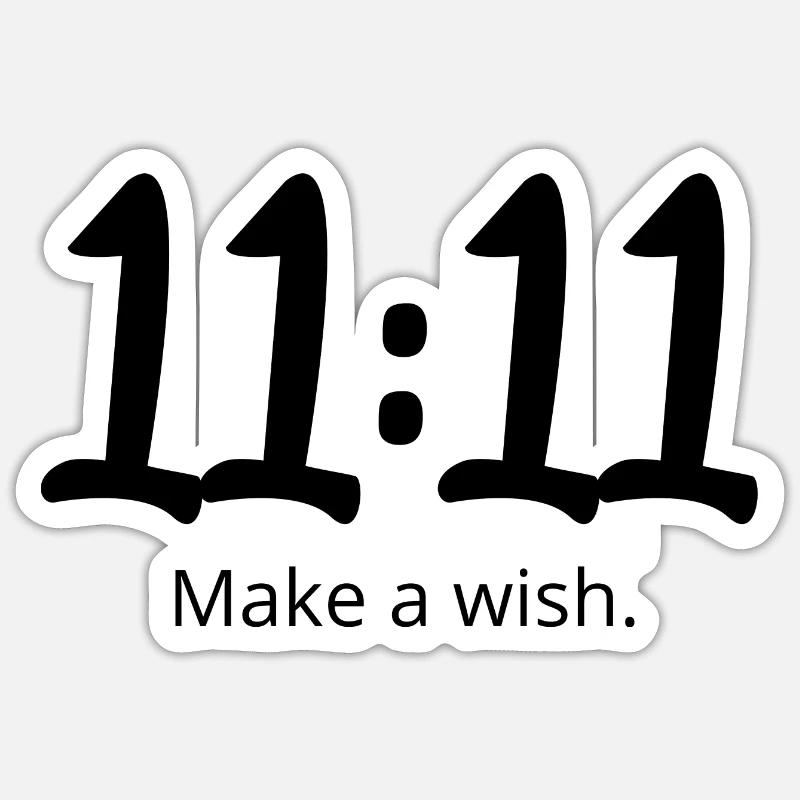 11 11 make a wish Sticker size S (10 x 10 cm)