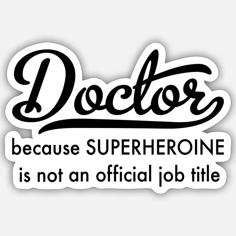 Dottore - Sticker formato S (10 x 10 cm) - bianco opaco