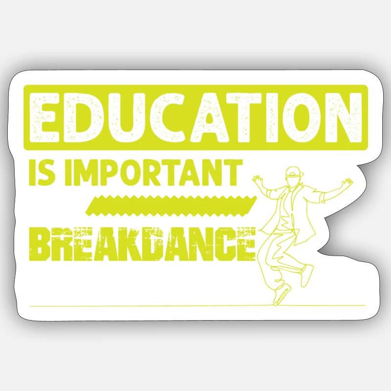 bildung breakdance Sticker Größe S (10 x 10 cm)