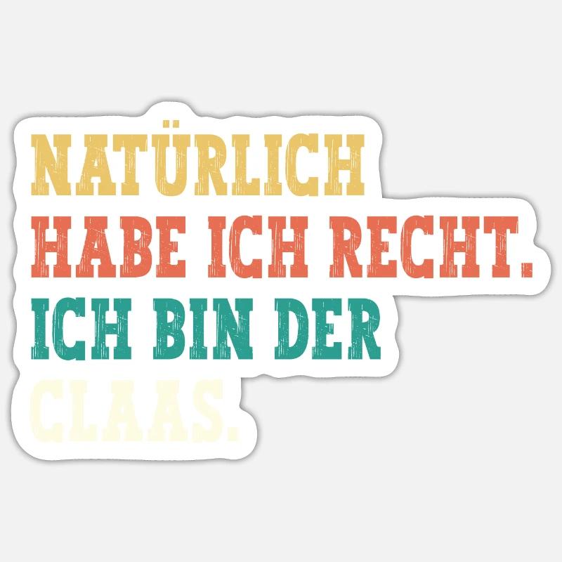 Claas Lustiger Spruch Vorname Name Claas - Sticker Größe S (10 x 10 cm) - Mattweiß