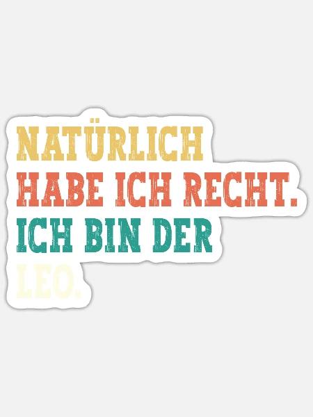Leo Lustiger Spruch Vorname Name Leo - Sticker Größe S (10 x 10 cm) - Mattweiß