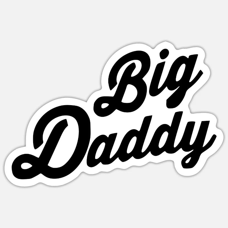 Big daddy - Sticker Größe S (10 x 10 cm) - Mattweiß