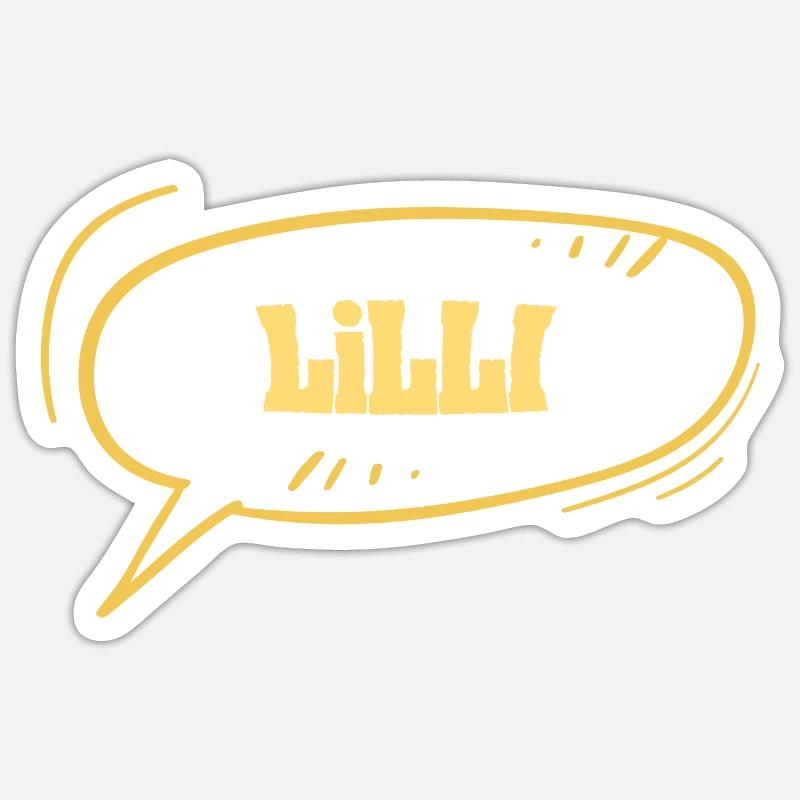 Lilli as a first name Sticker size S (10 x 10 cm)
