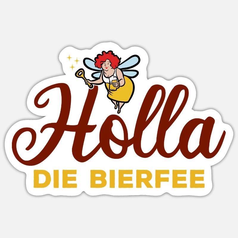 Holla die Bierfee - Biertrinker - Männertag Sticker Größe S (10 x 10 cm)
