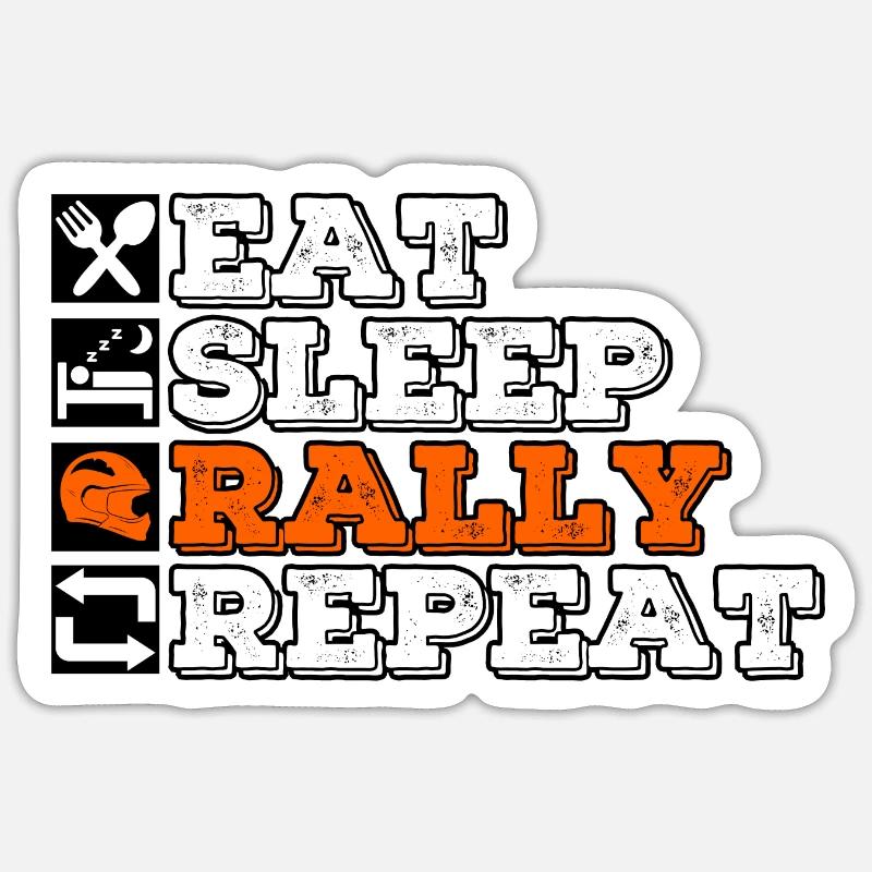 Eat Sleep Rally Répéter - Sticker taille S (10 x 10 cm) - blanc mat