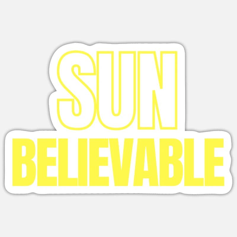 SUNbelievable - Incroyable ! - Sticker taille S (10 x 10 cm) - blanc mat