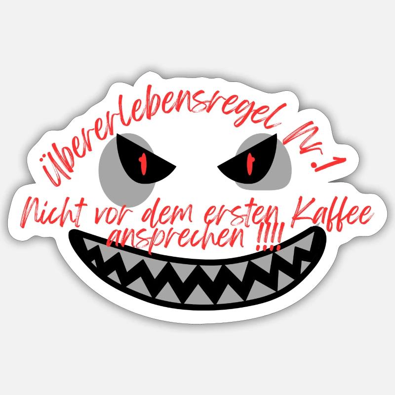 "Überlebensregel nr 1" Kaffee Design - Sticker Größe S (10 x 10 cm) - Mattweiß