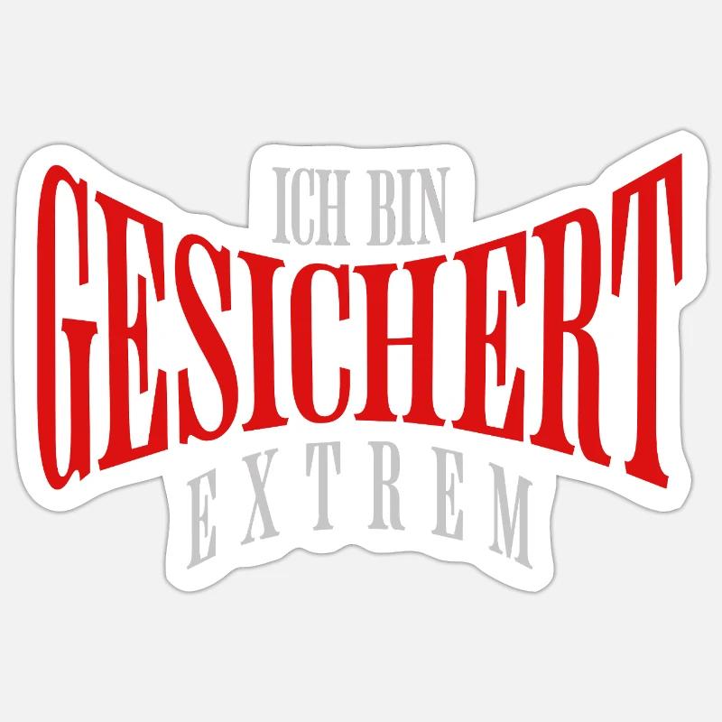 Ich bin gesichert extrem - Sticker Größe S (10 x 10 cm) - Mattweiß