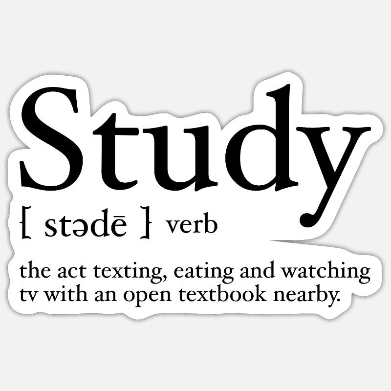 Study Definition Funny Design for College Student Sticker size S (10 x 10 cm)