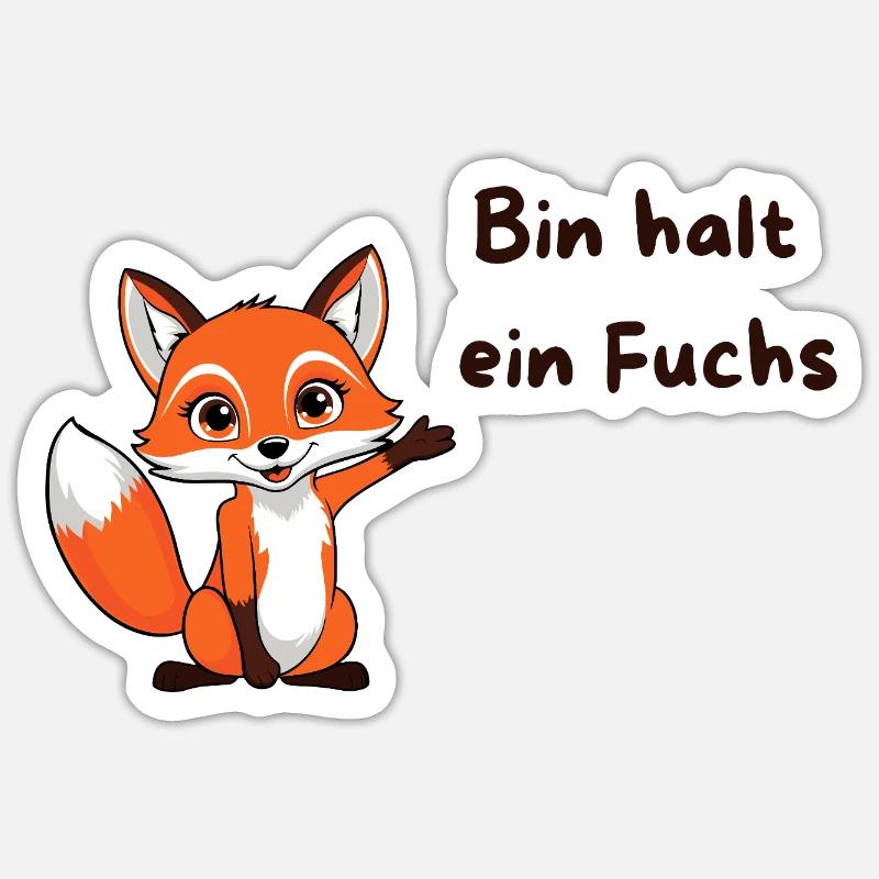 Bin halt ein Fuchs - Spruch - Sticker Größe S (10 x 10 cm) - Mattweiß