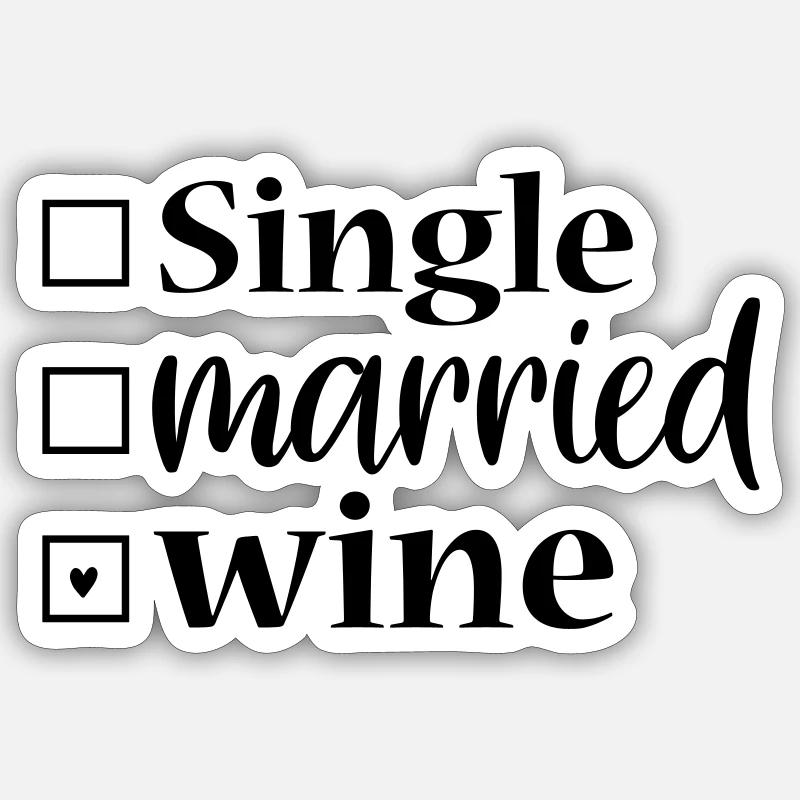 Single Married Wine – Checkbox SVG - Sticker Größe S (10 x 10 cm) - Mattweiß