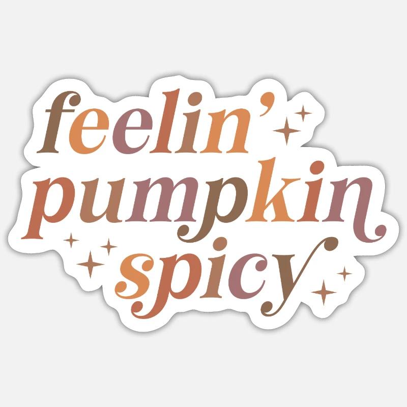 Conception de texte épicé Feelin' Pumpkin Sticker taille S (10 x 10 cm)