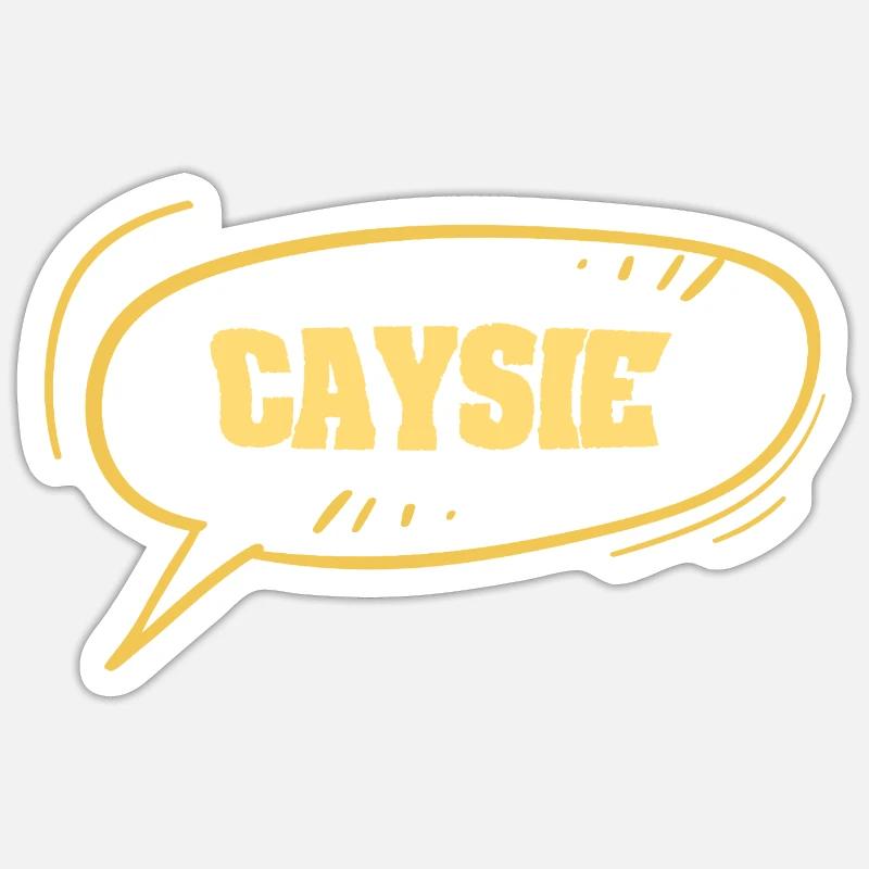 Caysie as a given name - Sticker size S (10 x 10 cm) - white matte