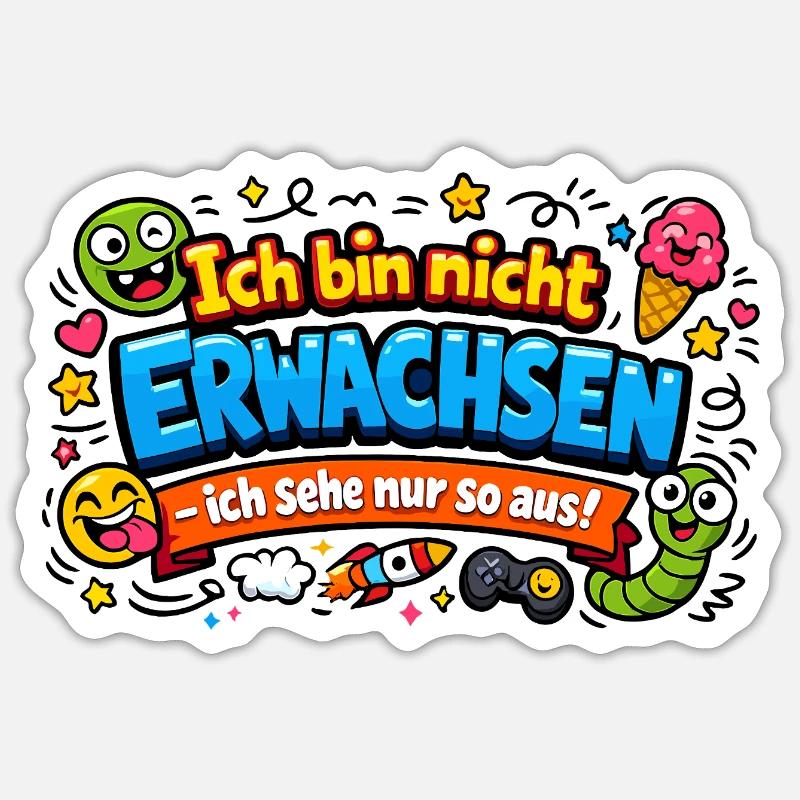 Ich bin nicht erwachsen Spruch Cartoon Sticker Größe S (10 x 10 cm)