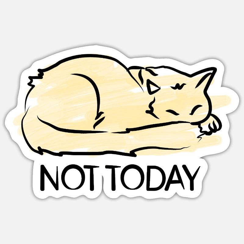 Chat Pas Aujourd’Hui - Sticker taille S (10 x 10 cm) - blanc mat