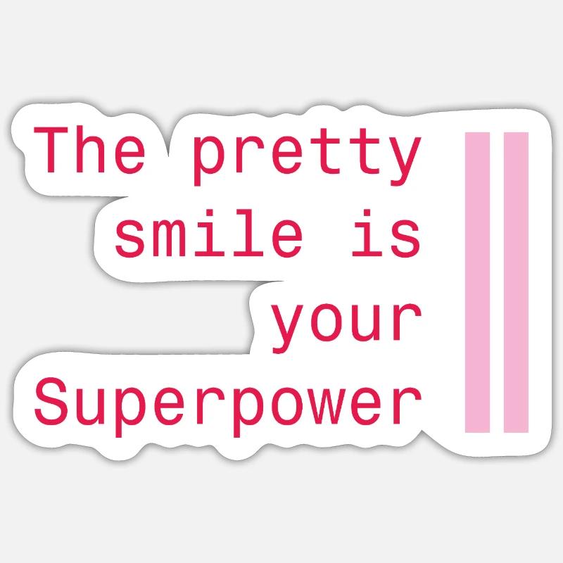 Smiling as a superpower - Sticker size S (10 x 10 cm) - white matte