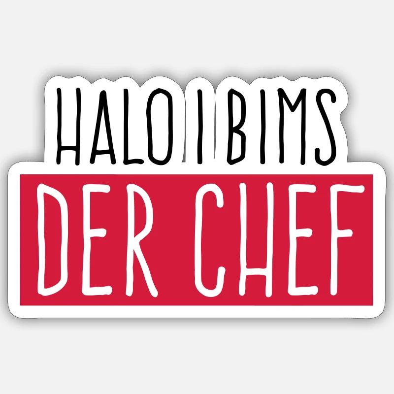 I bims der Chef - Sticker Größe S (10 x 10 cm) - Mattweiß