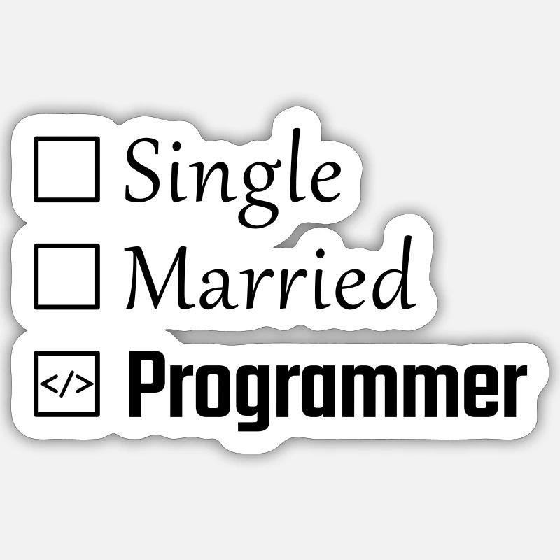 Single, Married, Programmer - Sticker size S (10 x 10 cm) - white matte