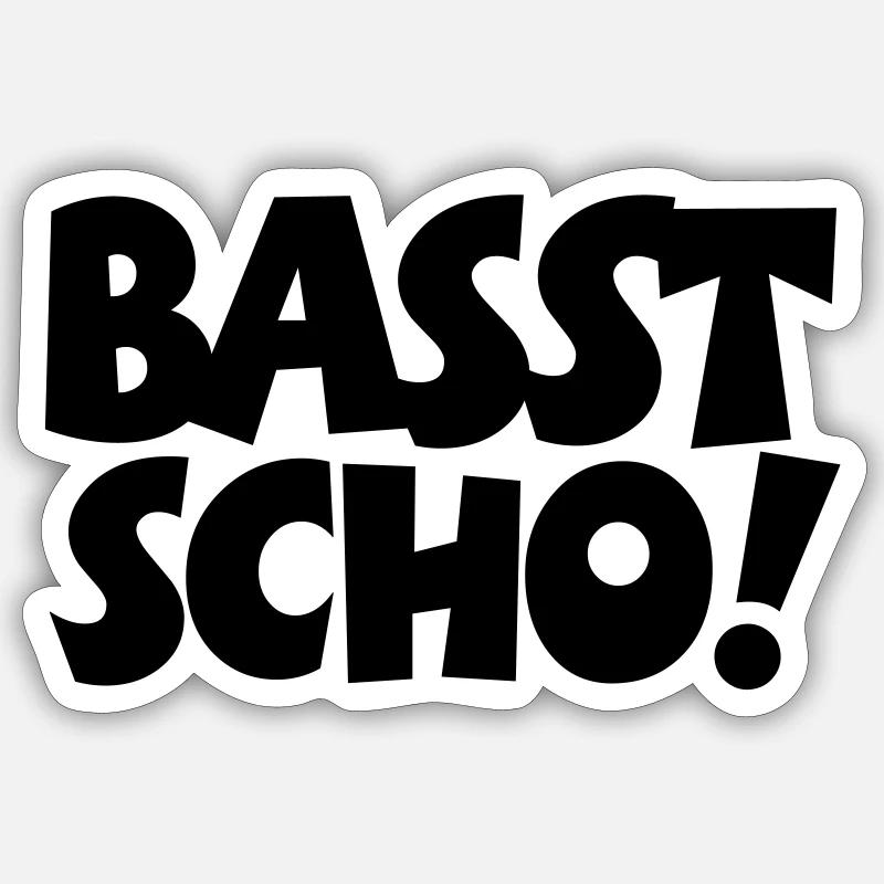Basst Scho - Sticker size S (10 x 10 cm) - white matte