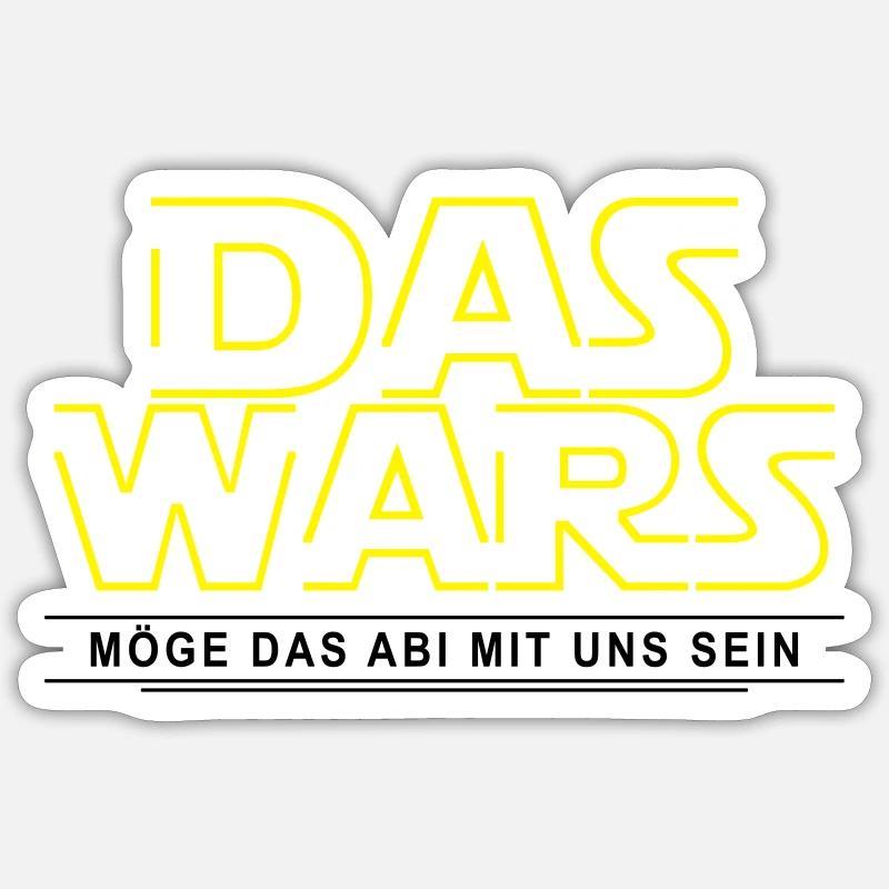 DAS WARS - Möge das Abi mit uns sein Sticker Größe S (10 x 10 cm)