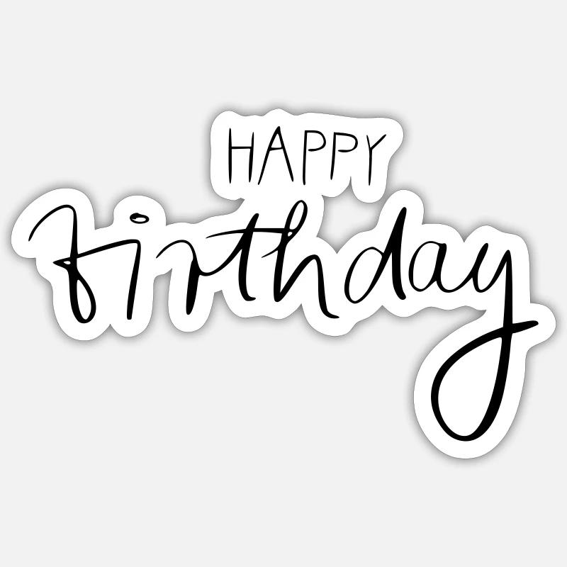 Joyeux anniversaire - Sticker taille S (10 x 10 cm) - blanc mat
