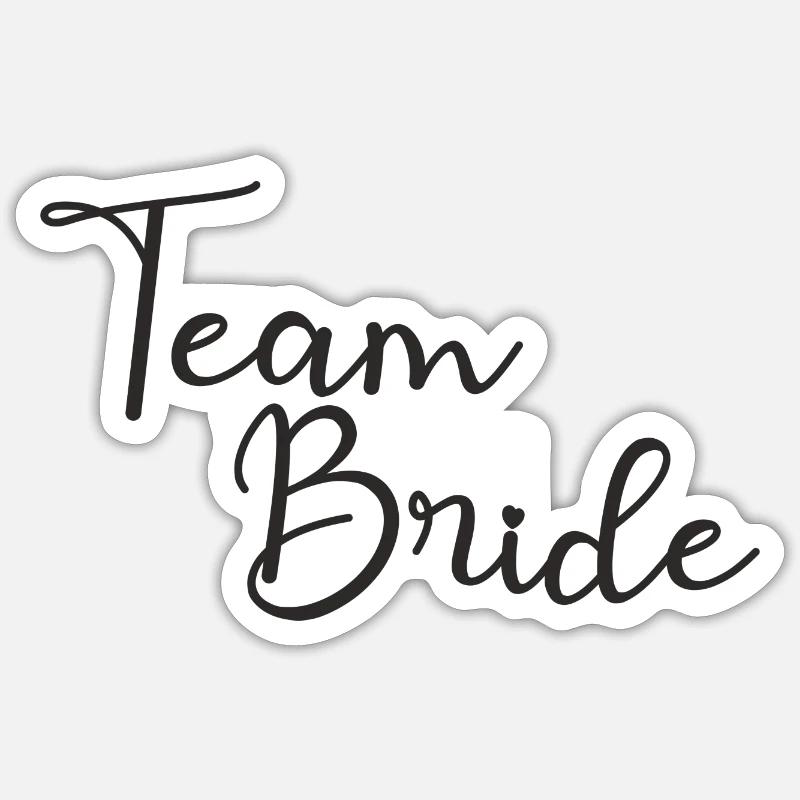 Team Bride Sticker Größe S (10 x 10 cm)